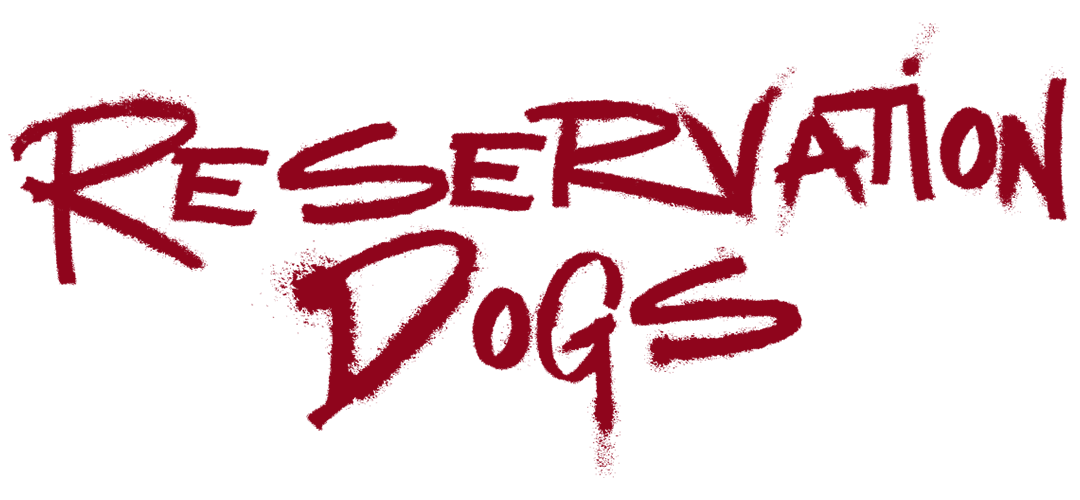 Reservation Dogs